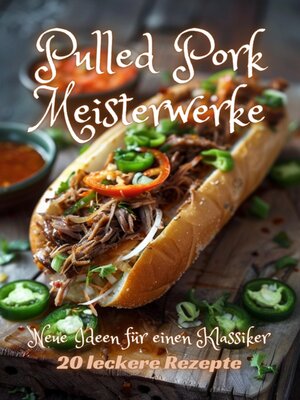 cover image of Pulled Pork Meisterwerke